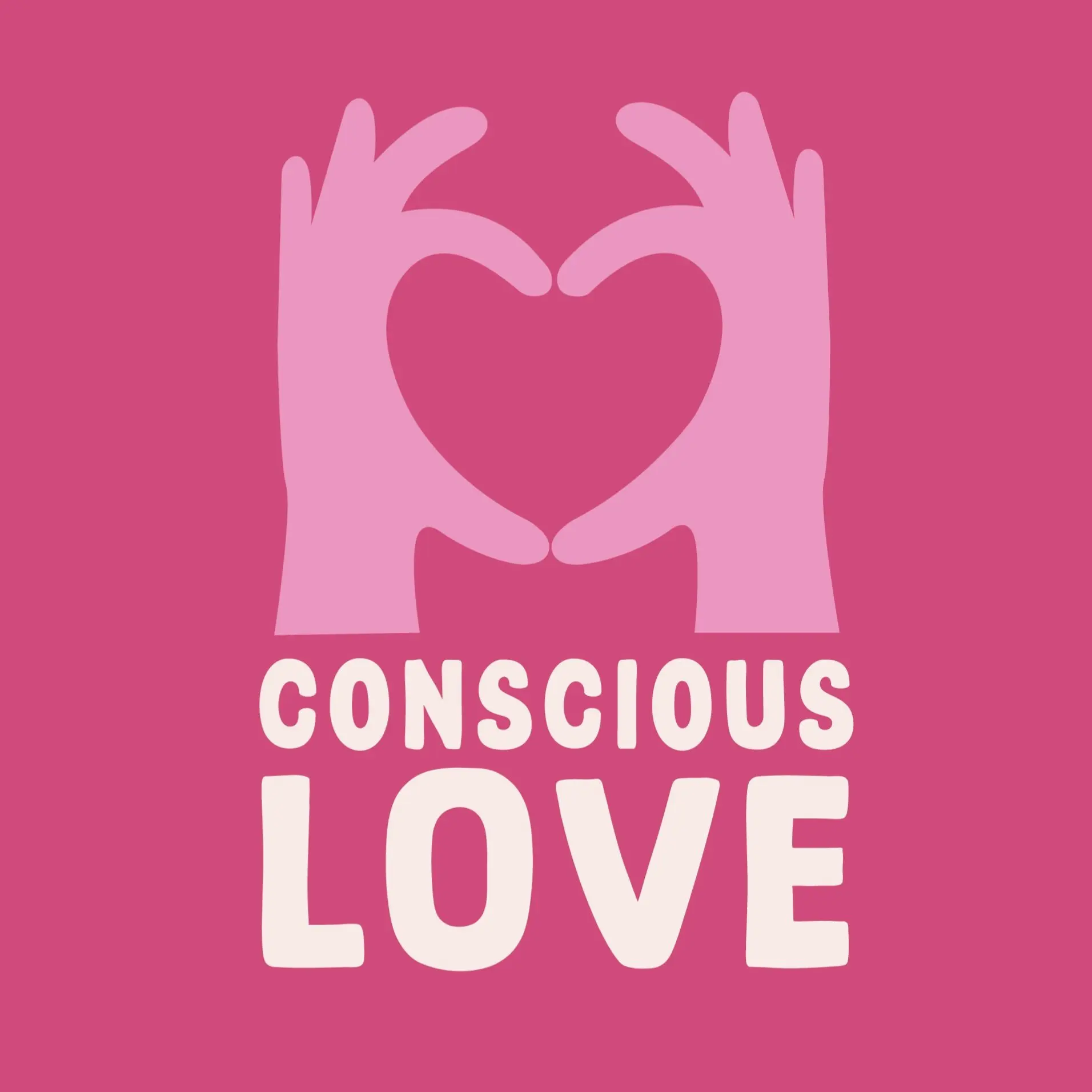 Conscious Love