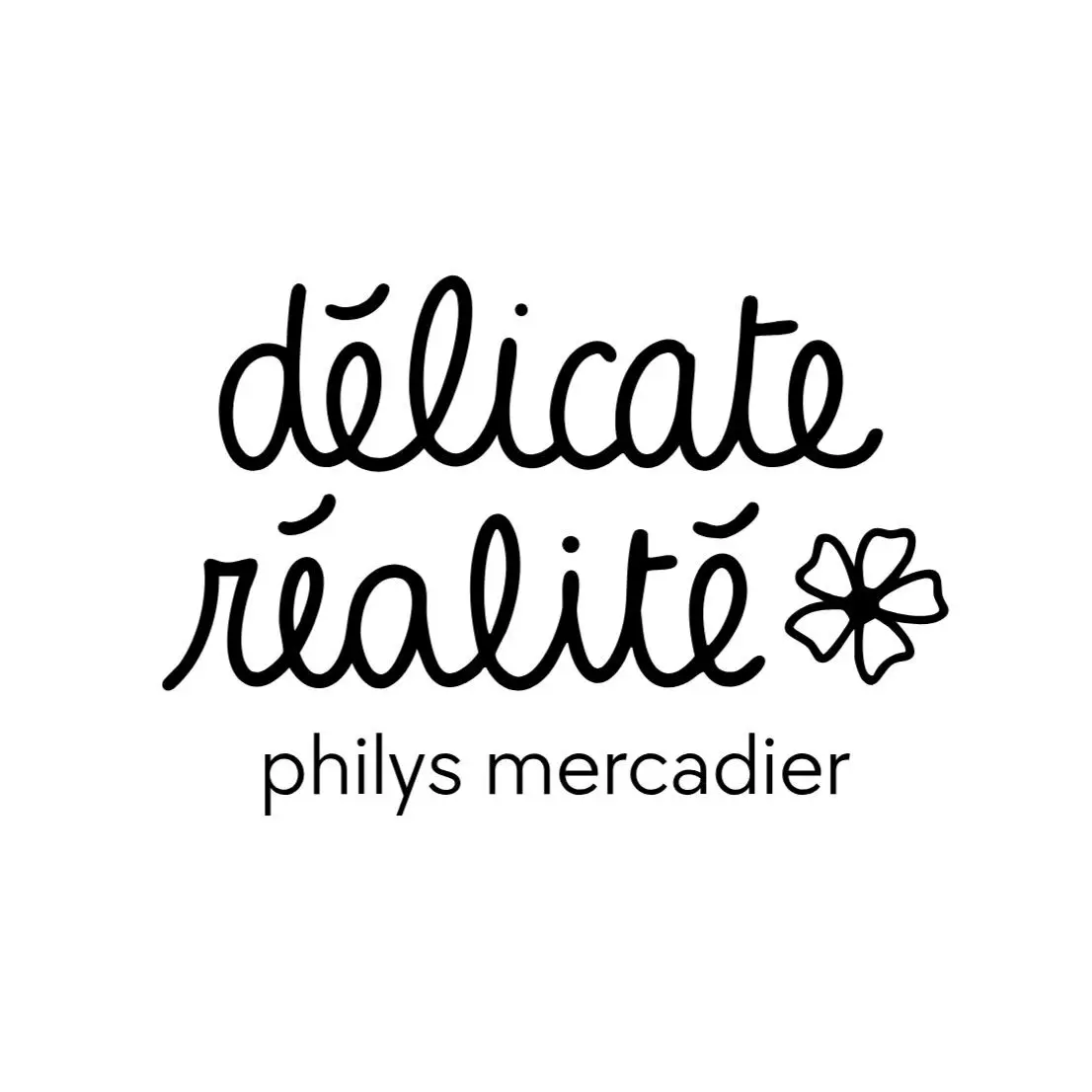 Délicate réalité