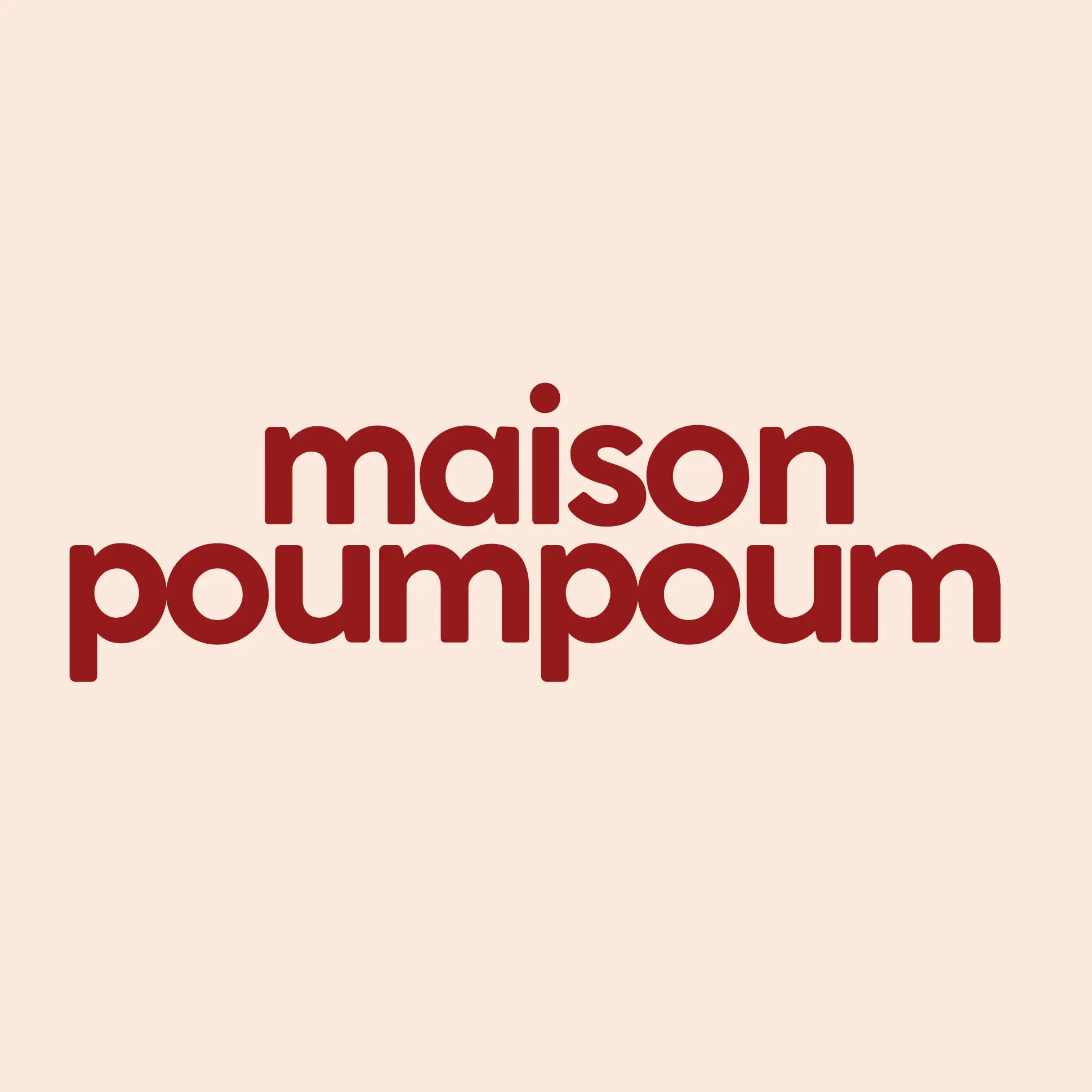 MAISON POUMPOUM