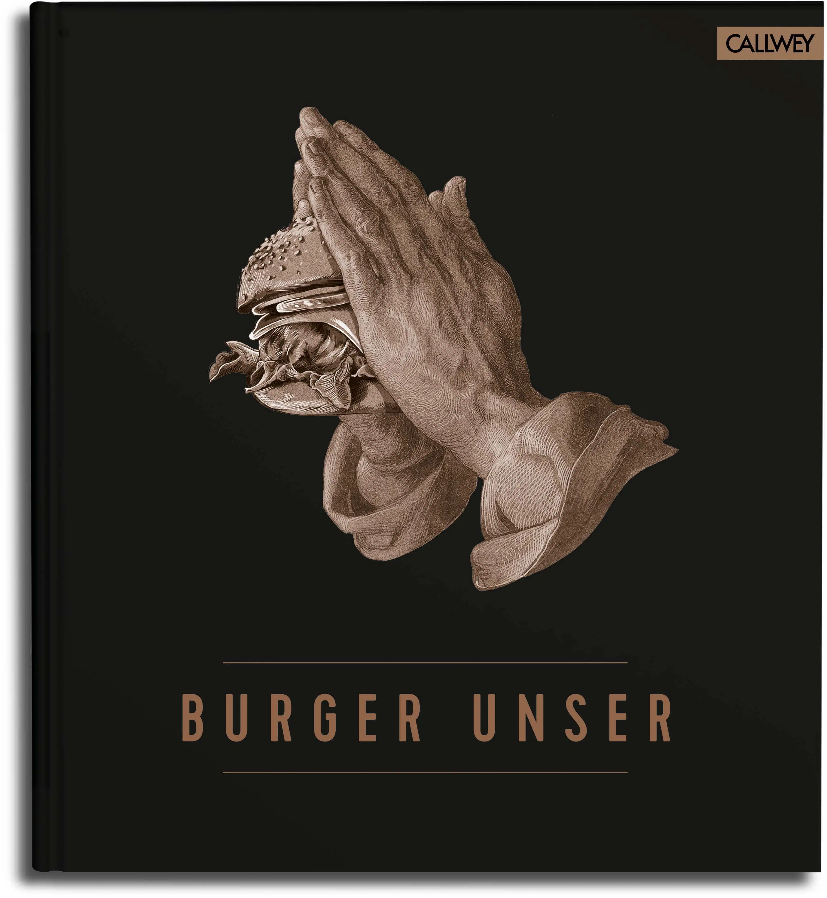 Burger Our. The standard work for all enthusiasts. Eat Drink. themed cookbooks