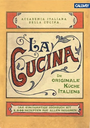 La Cucina - The original kitchen of Italy. 2,000 recipes from all regions. Eat Drink. country cuisine