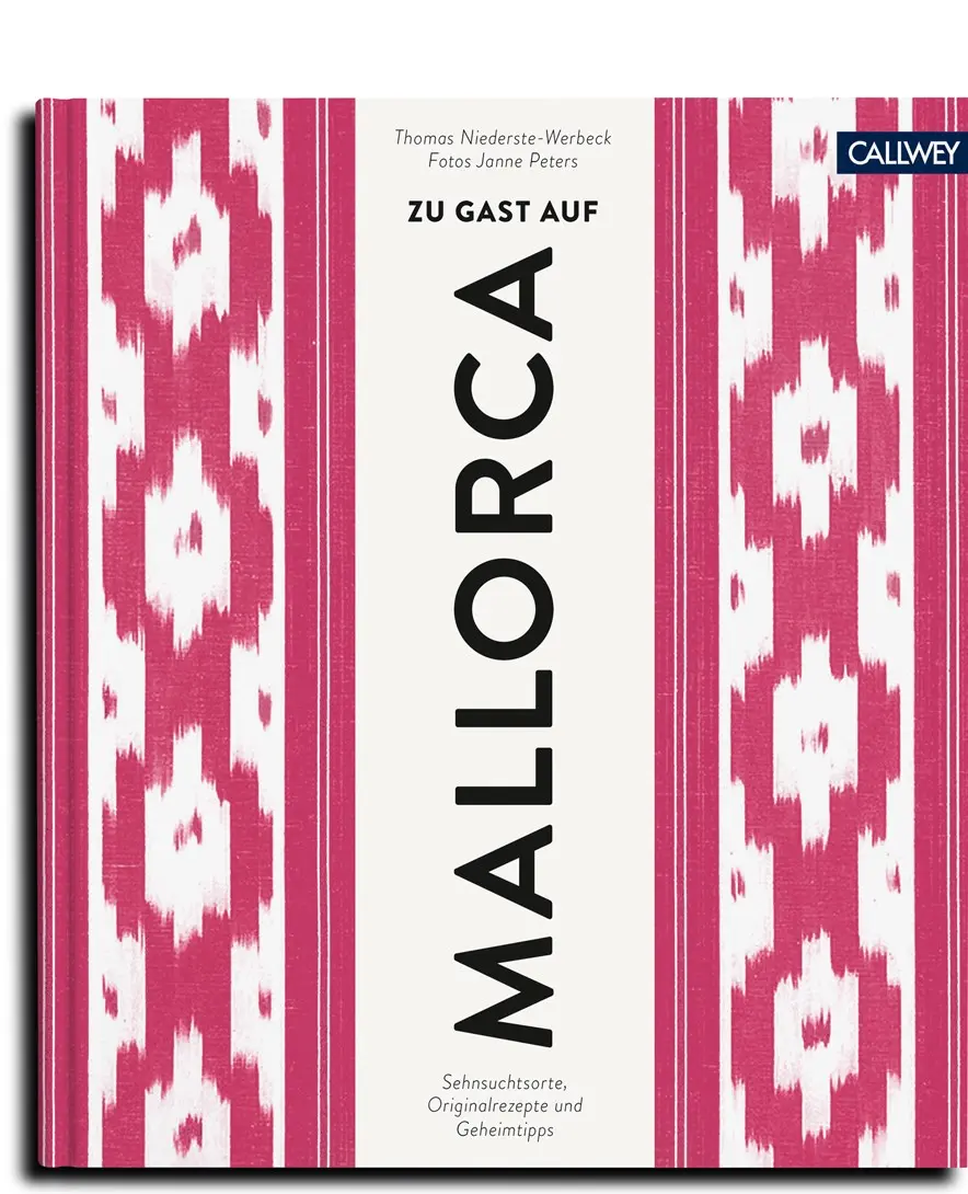 Visiting Mallorca. Places of longing, original recipes and insider tips. Eat Drink. country cuisine