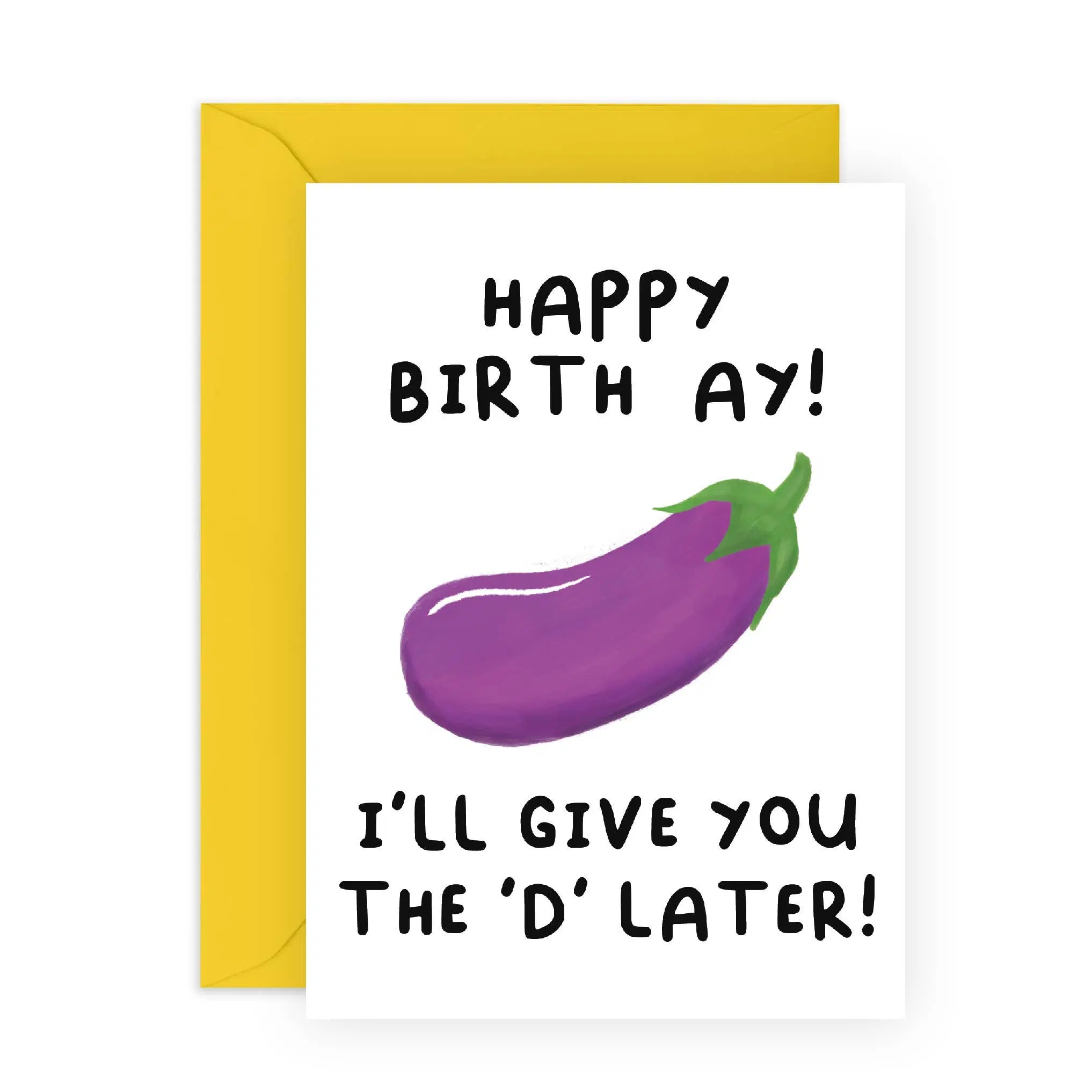 I'll Give You The 'D' Later Card | Eco-Friendly, Made in UK