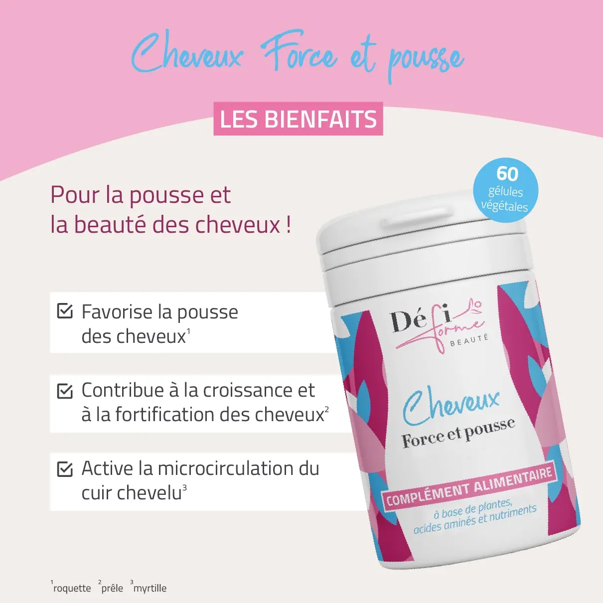 Complément Alimentaire Cheveux force et pousse - 60 gélules végétales