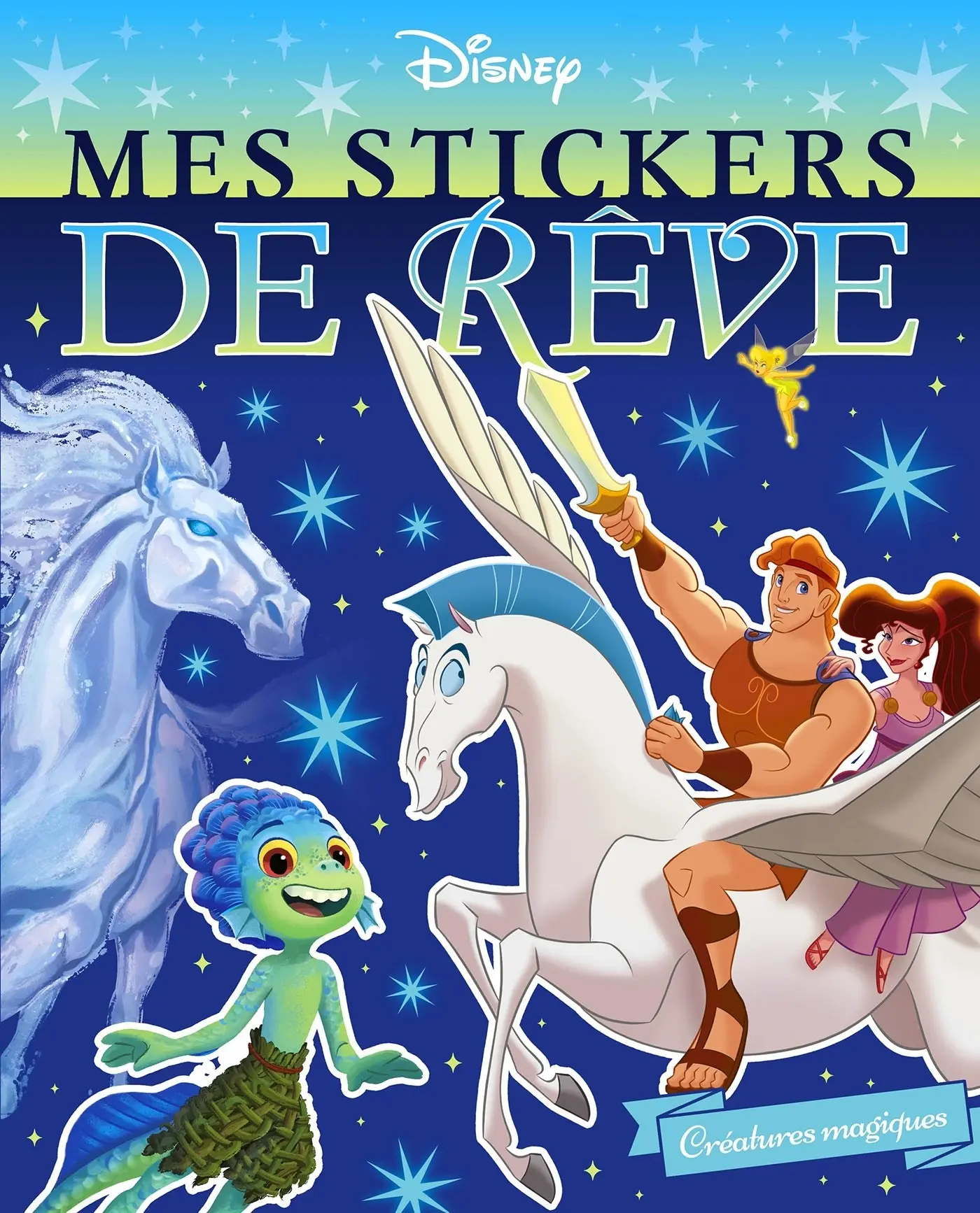 Activity book - DISNEY CLASSICS - My dream stickers - Magical creatures
