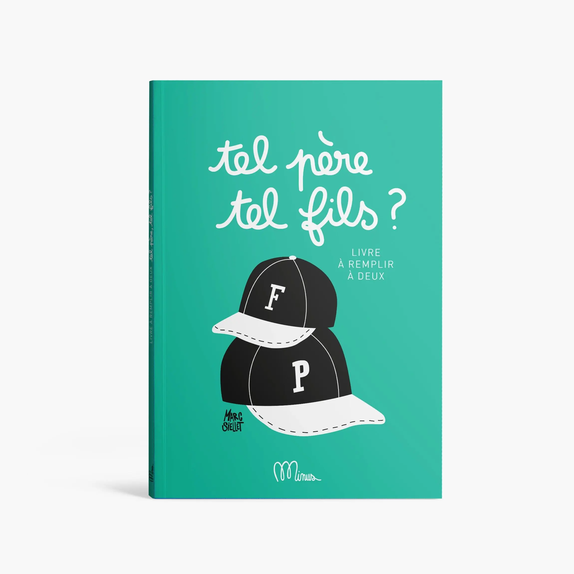 TEL PÈRE, TEL FILS - Livre à remplir à 2