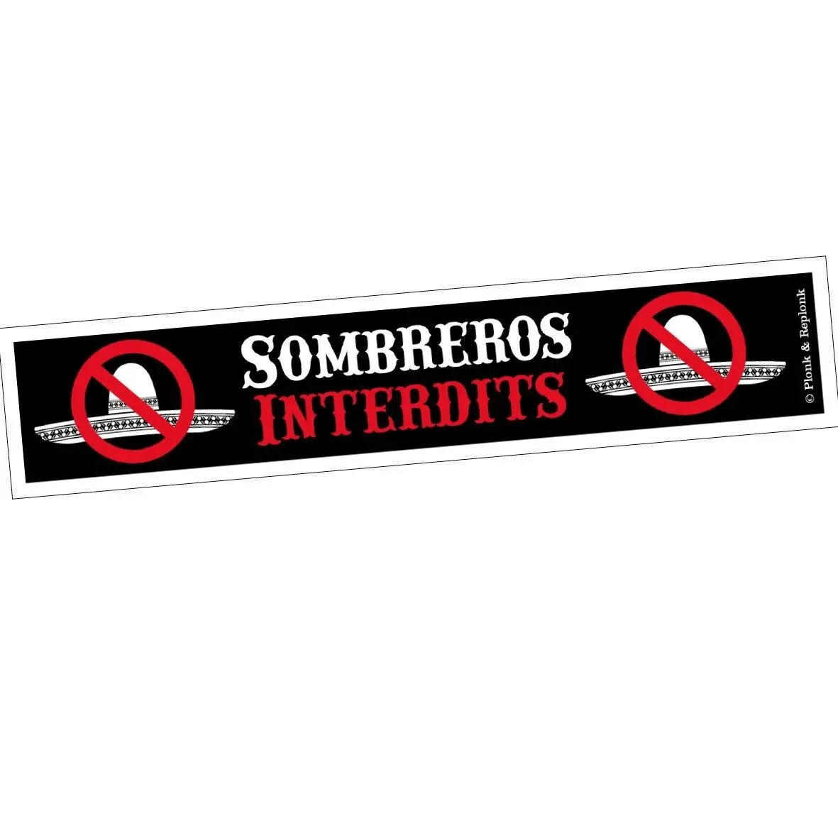 Sticker decal - Sombreros forbidden.
