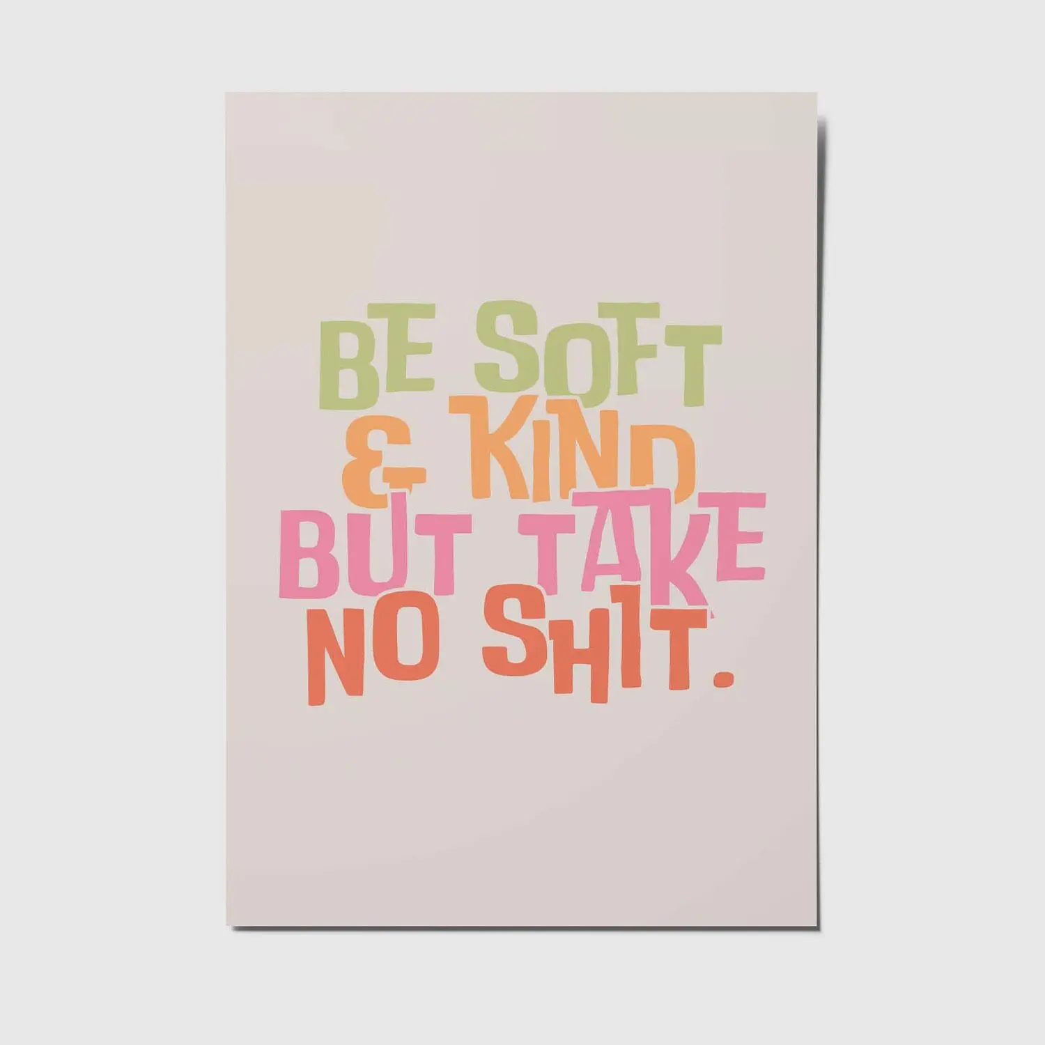 Be soft and kind - A6 postcard