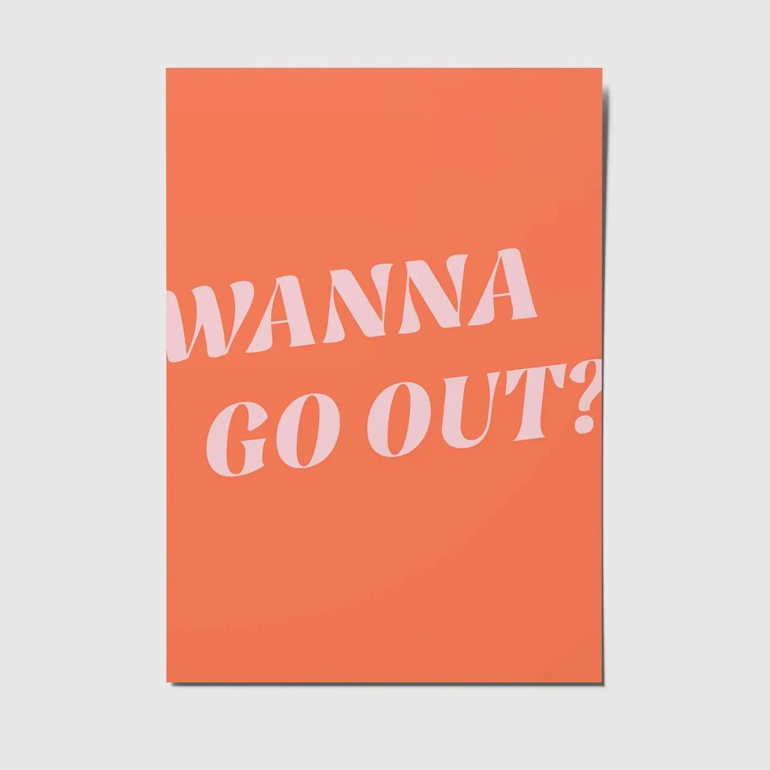 Wanna go out - A6 postcard