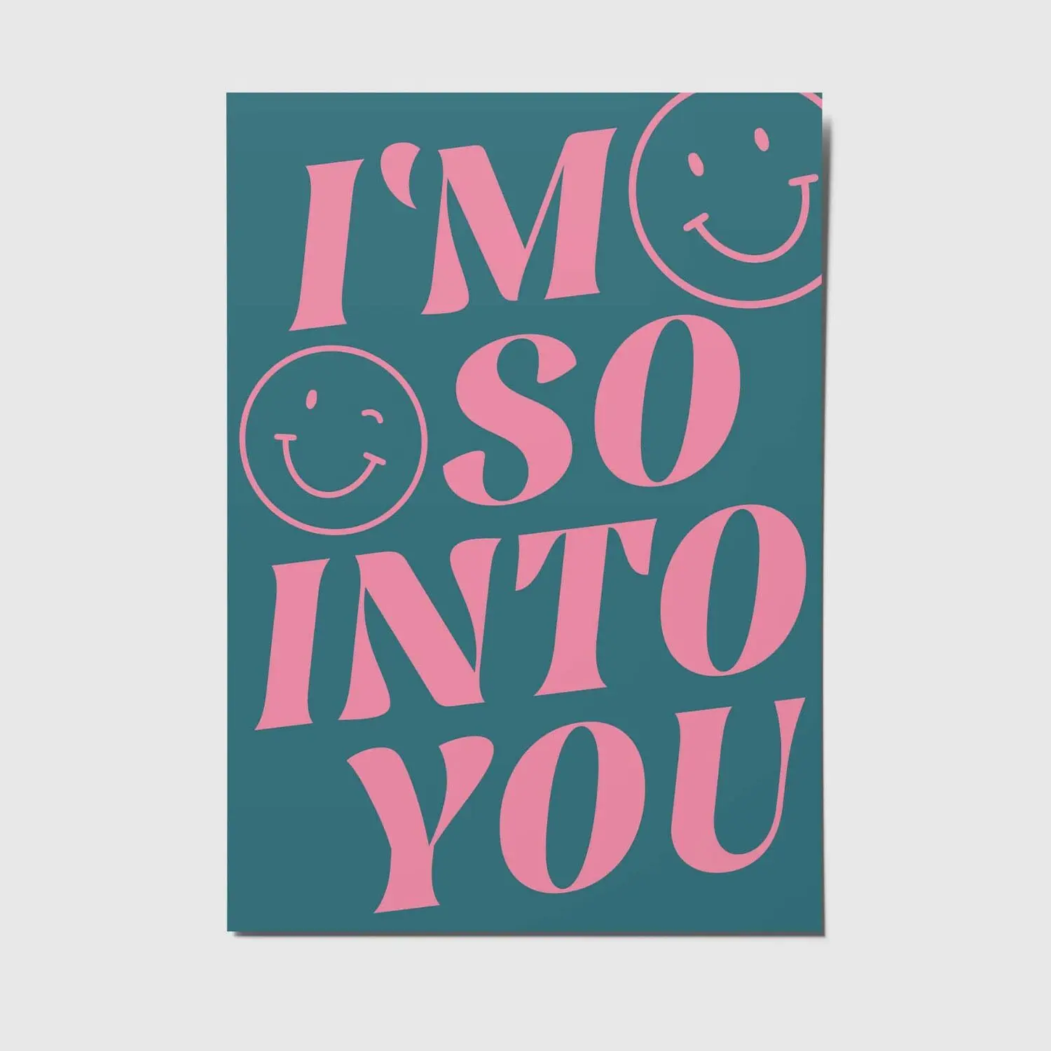 I'm so into you - A6 postcard