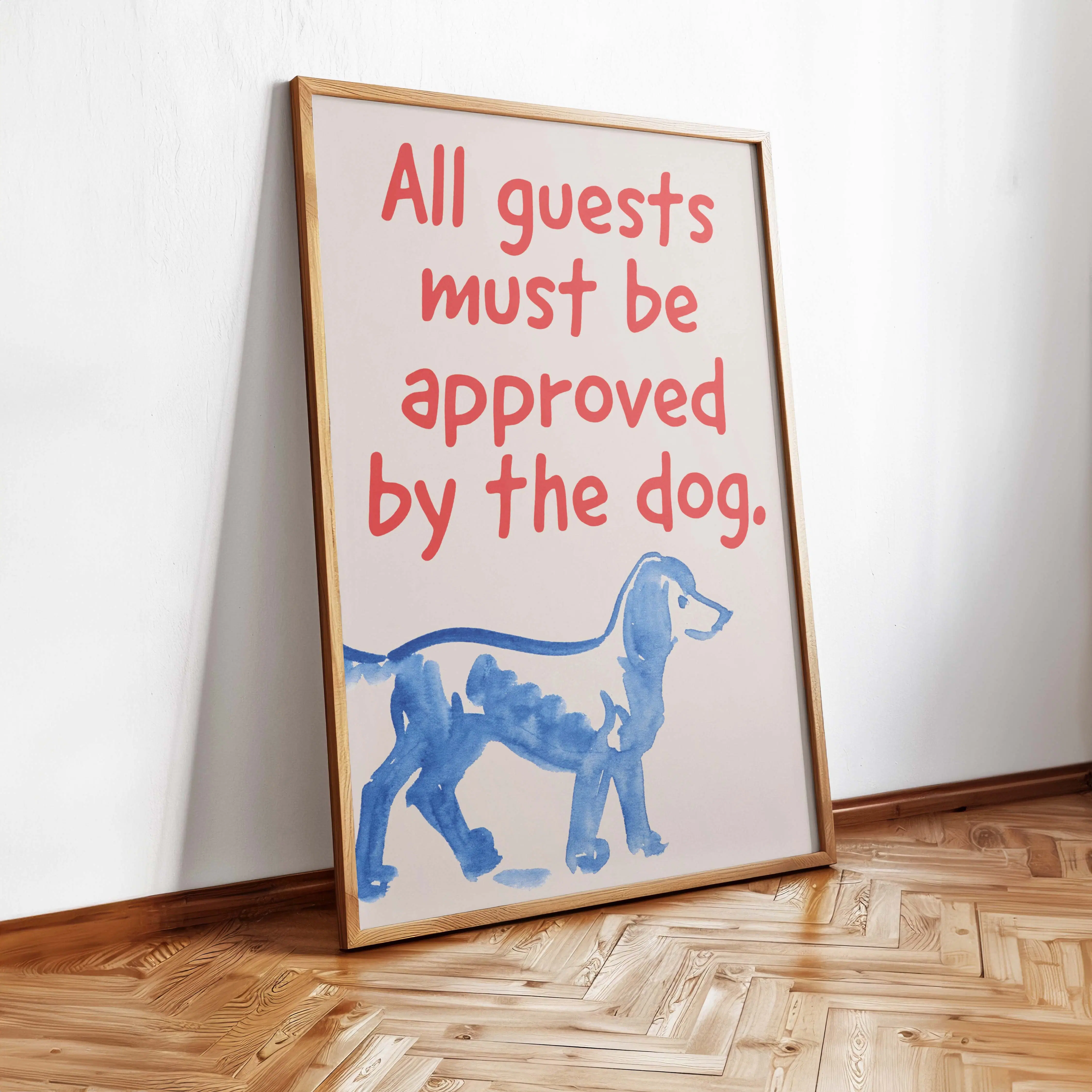 Approved by the dog - A2 poster