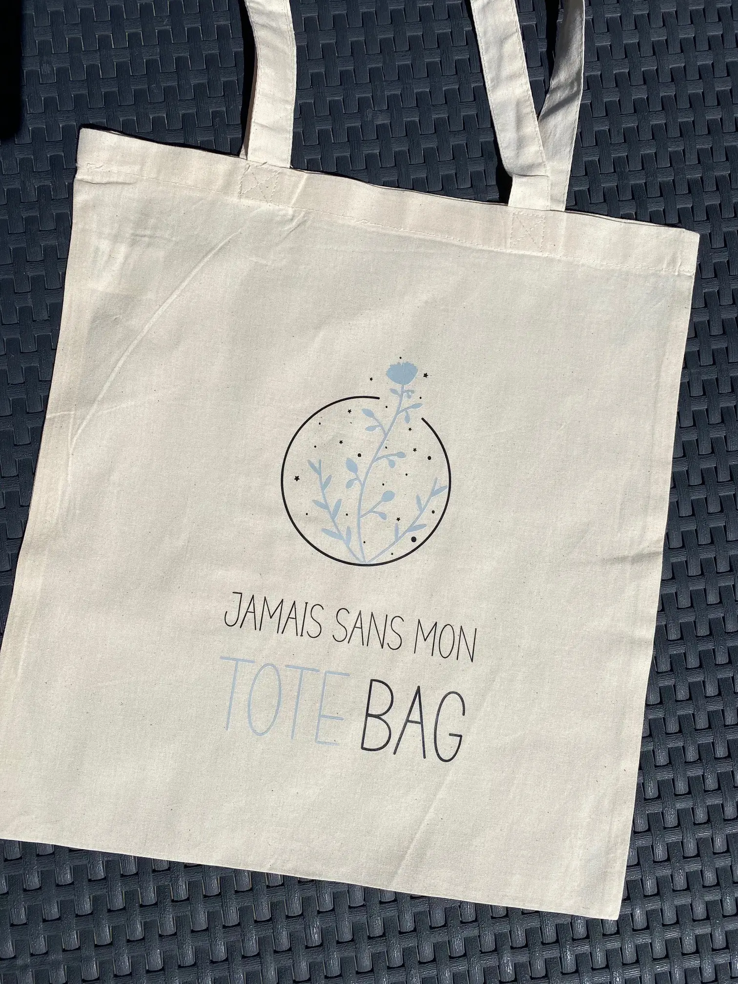 Tote Bag Never without my Tote Bag