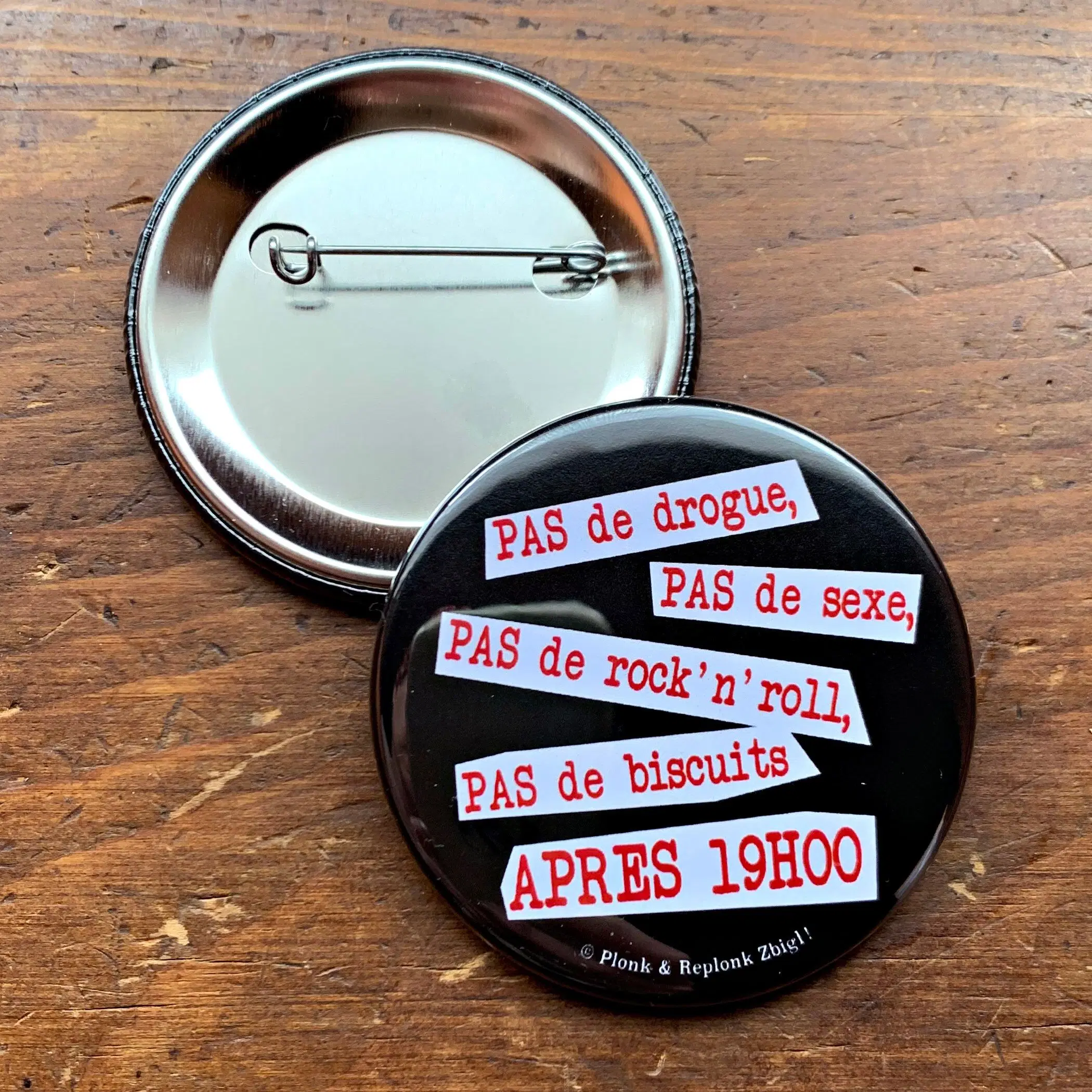 "NO Drugs, NO Sex" Badge