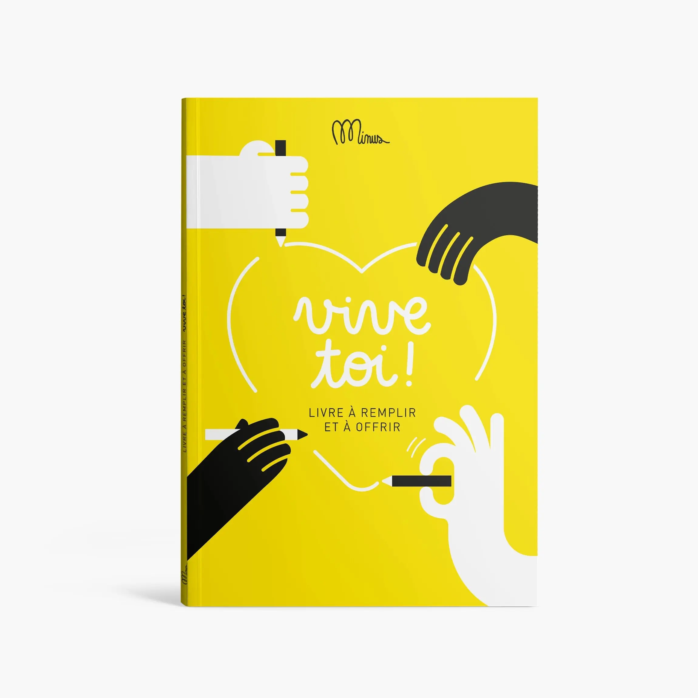 VIVE-TOI ! - Livre à remplir et à offrir