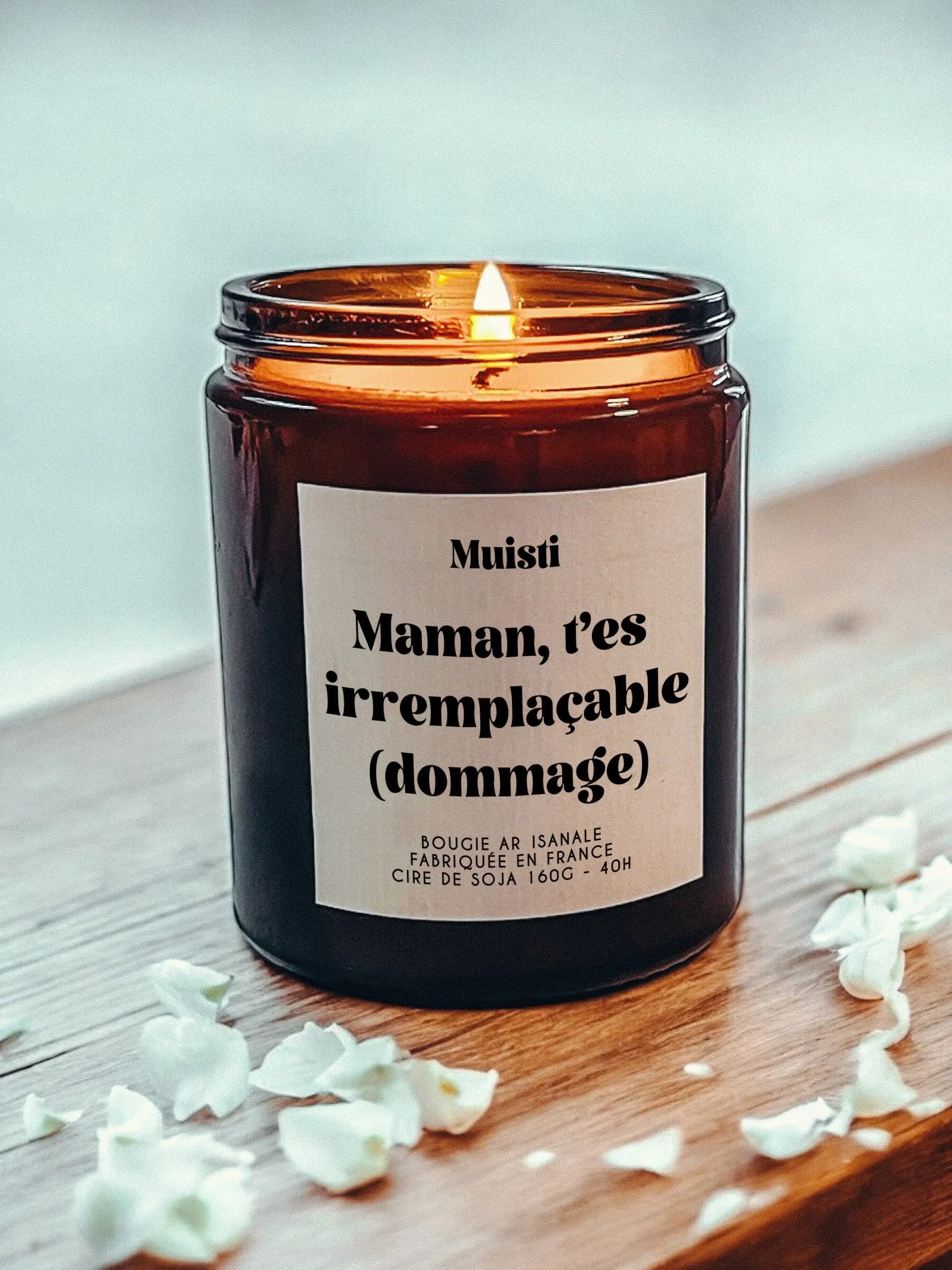 Scented Candle - Mom, you are irreplaceable (too bad) - Mother's Day