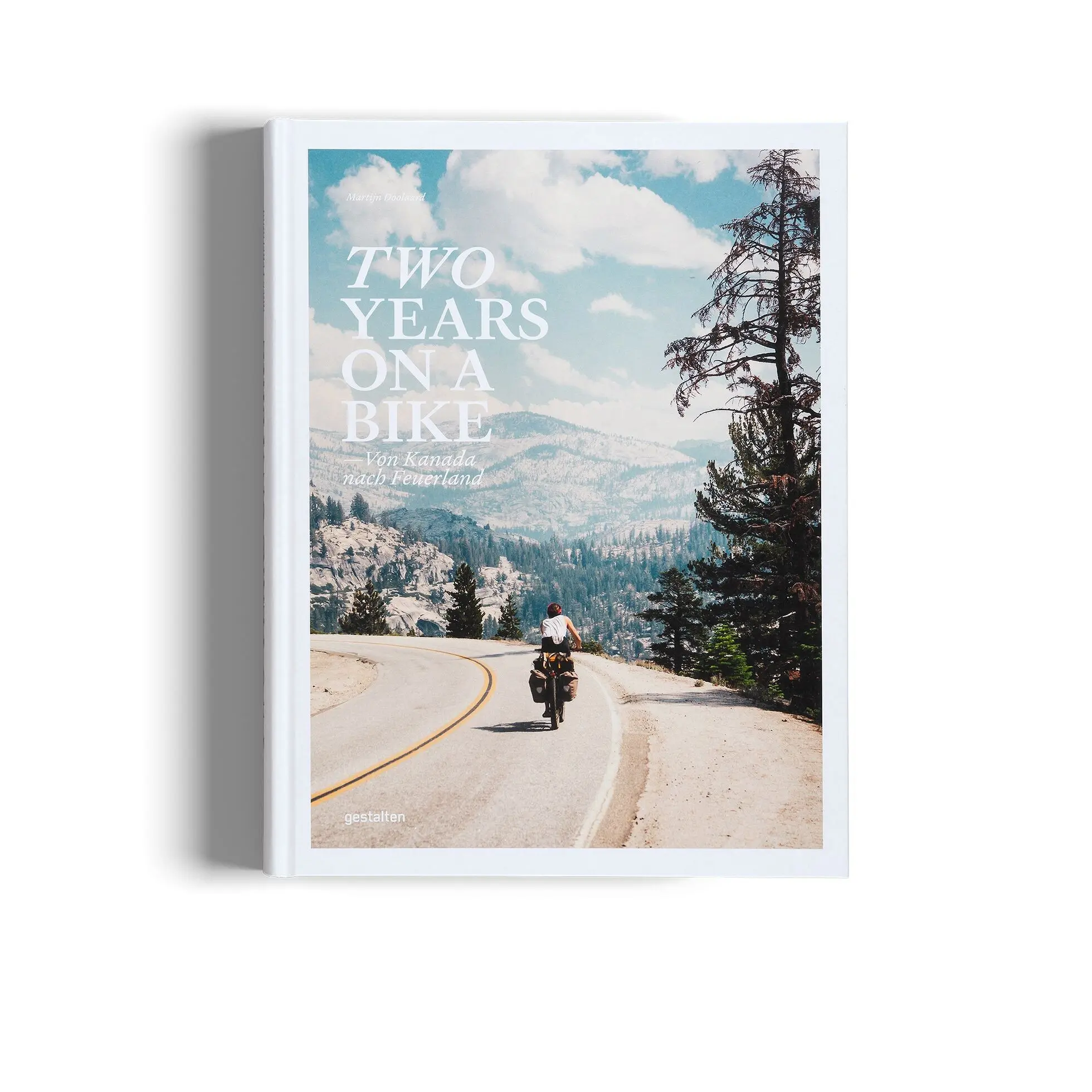 Two Years On A Bike: From Canada to Tierra del Fuego