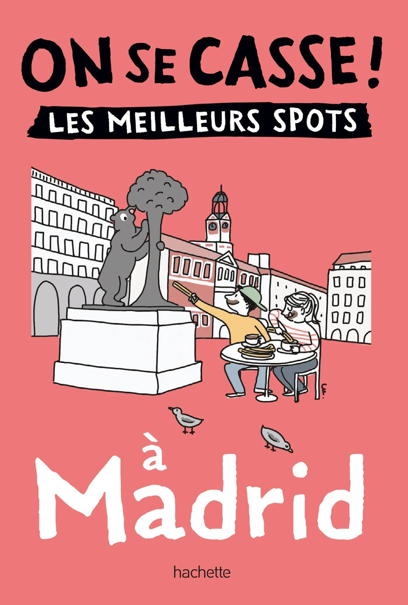 ¡Salgamos de aquí!Los mejores lugares de Madrid