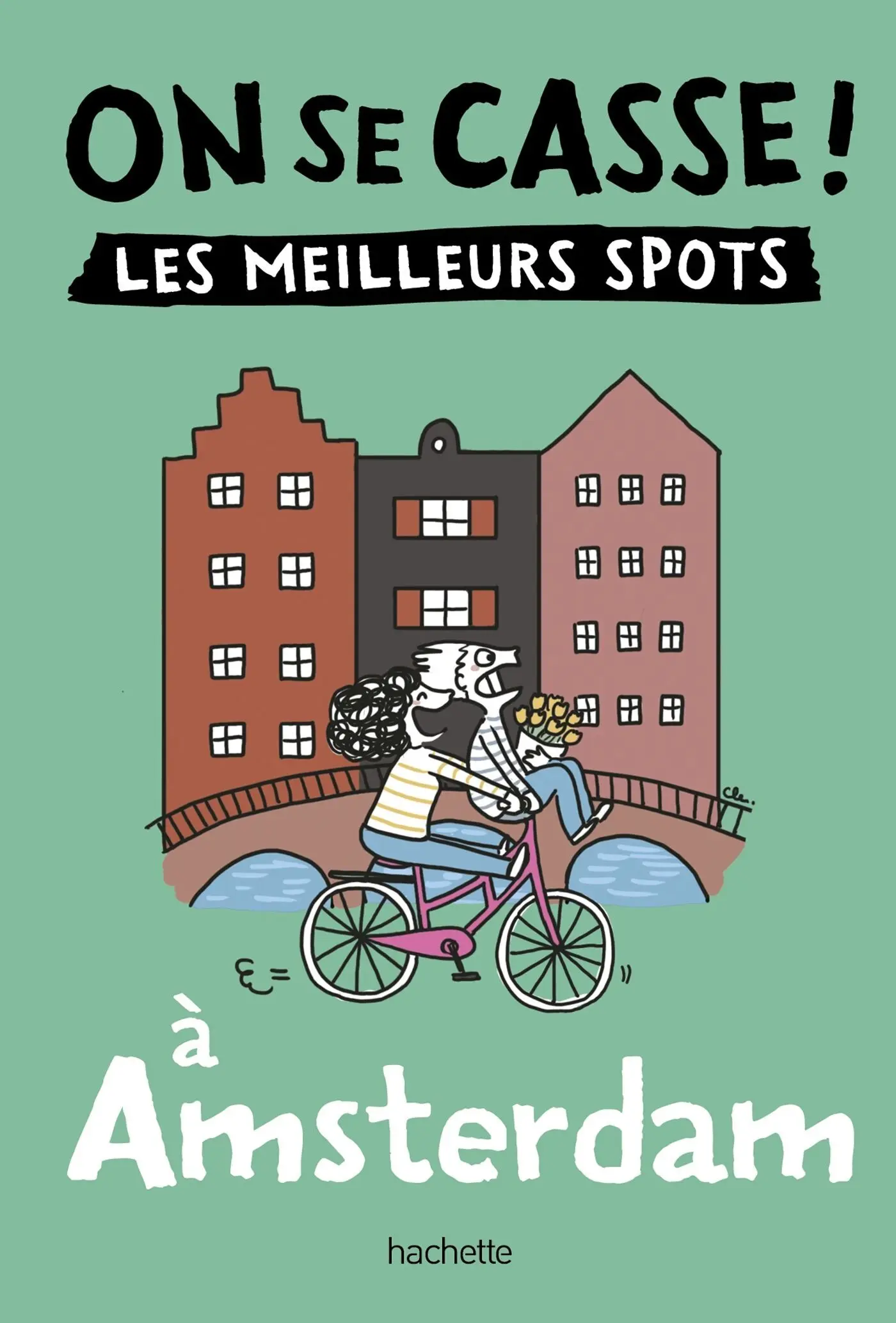 ¡Salgamos de aquí!Los mejores lugares de Ámsterdam