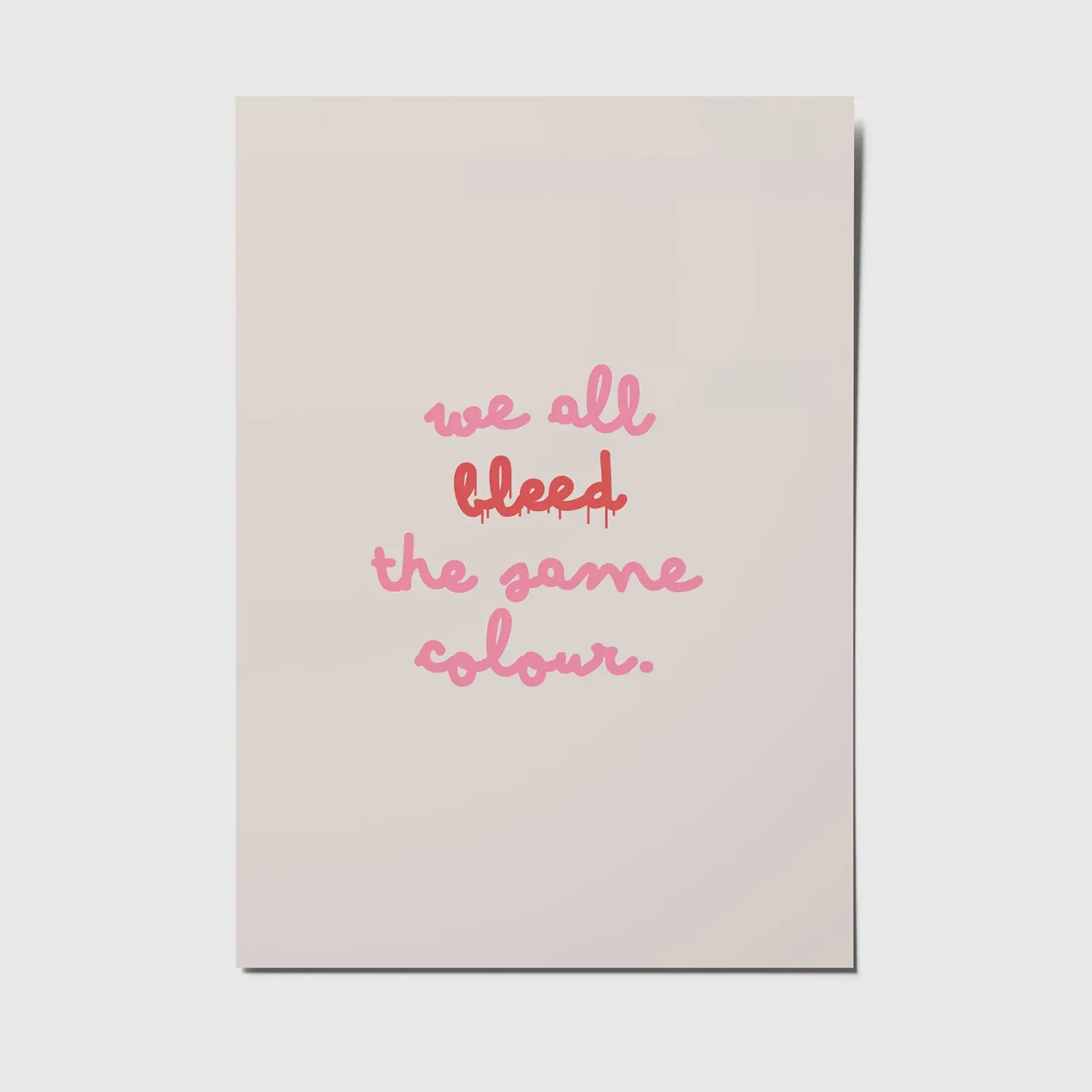 We all bleed the same color - A6 postcard