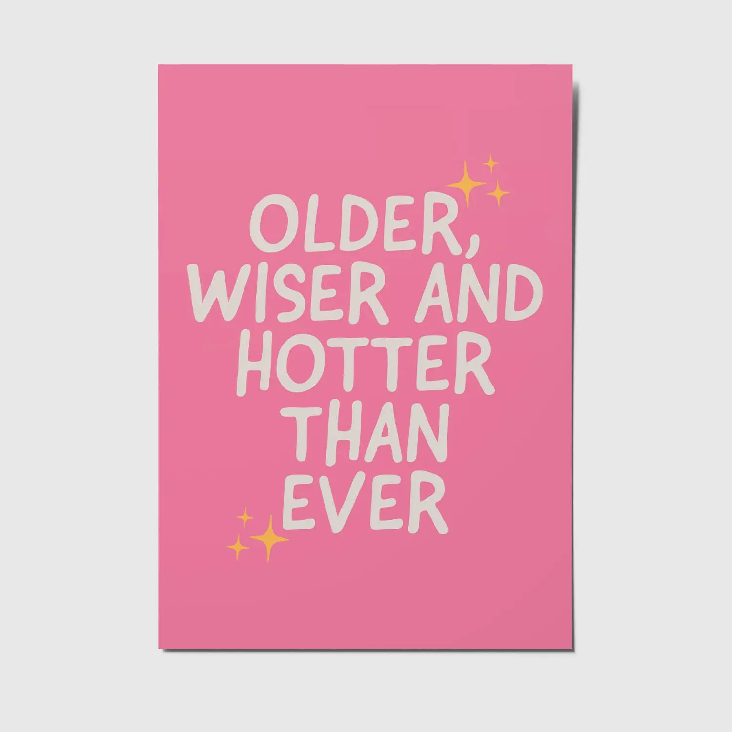 older, wiser and hotter than ever - A6 postcard