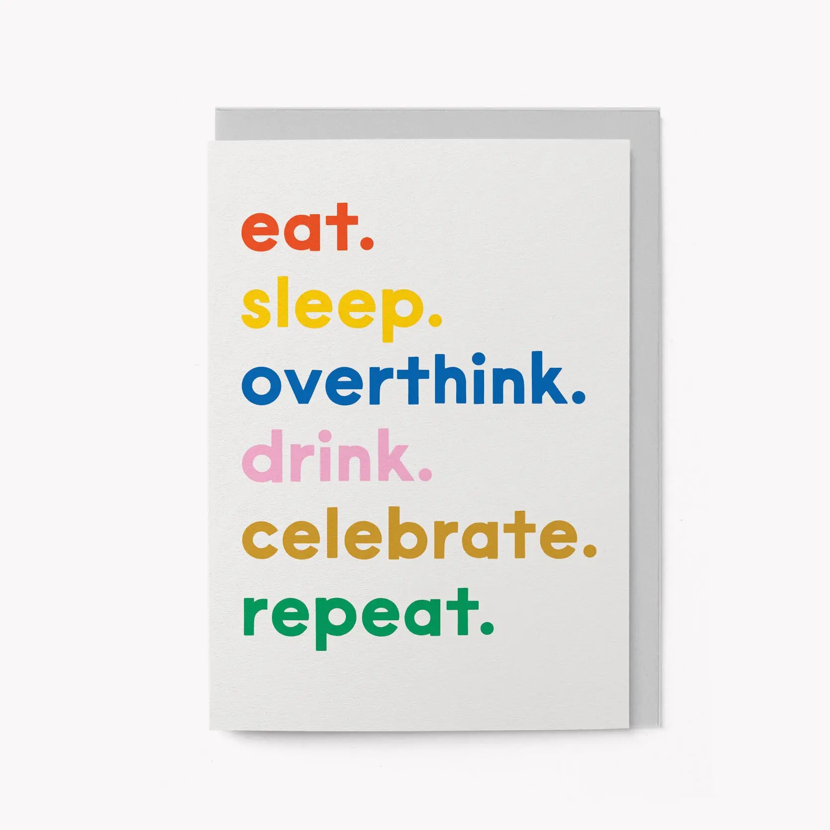 Manger, dormir, fêter - Carte d'anniversaire