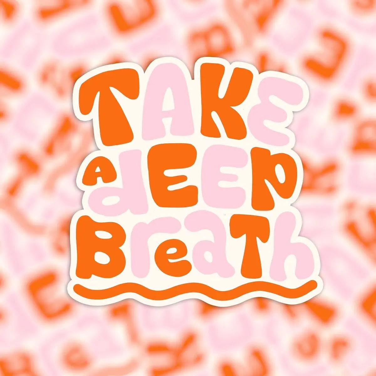 Vinyl sticker - take a deep breath - motivational quote