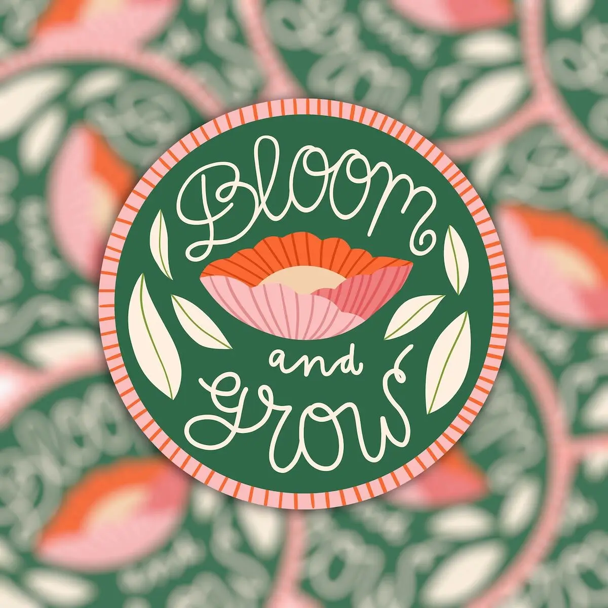 Vinyl sticker - illustration - round quote - bloom and grow