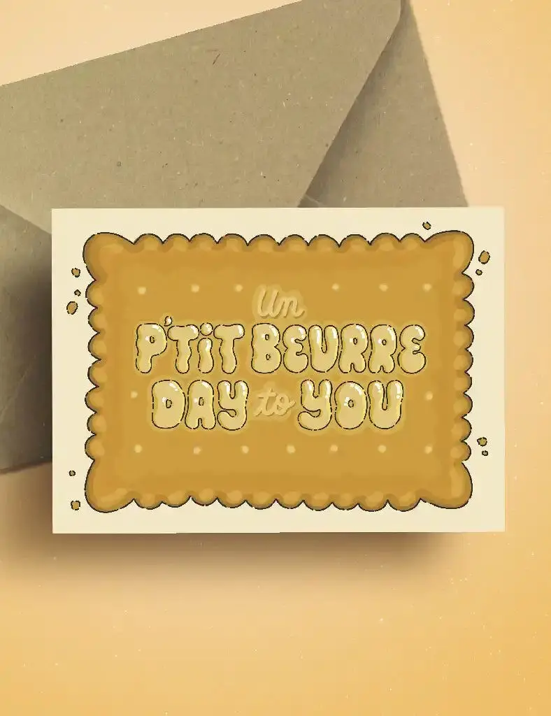Carte Un p’tit Beurre Day To You | carte d’anniversaire mignonne | carte kawaii française | carte souvenir gourmand | idée cadeau pour ami ou famille
