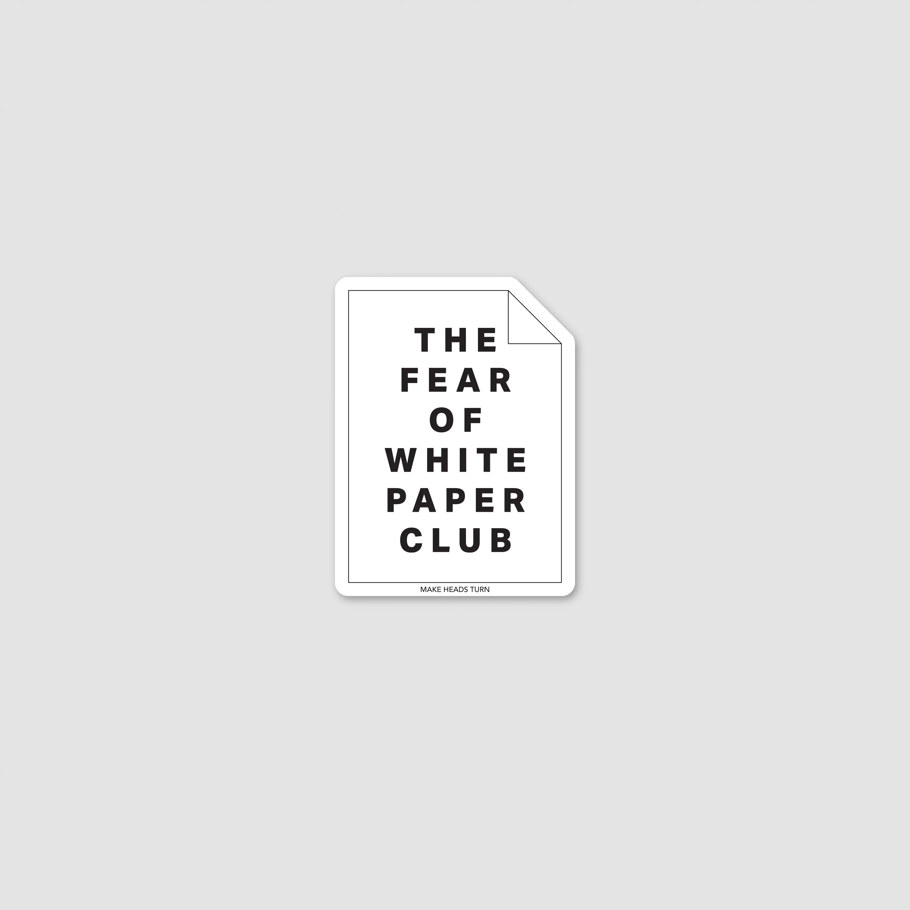 Die-Cut Sticker "Fear Of White Paper"