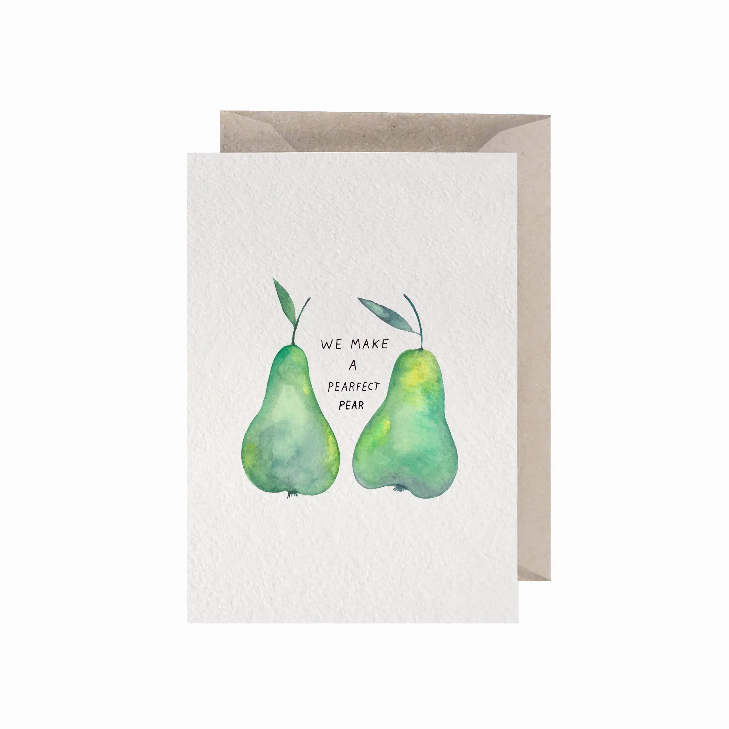 We Make a Perfect Pear, A6, with Envelope
