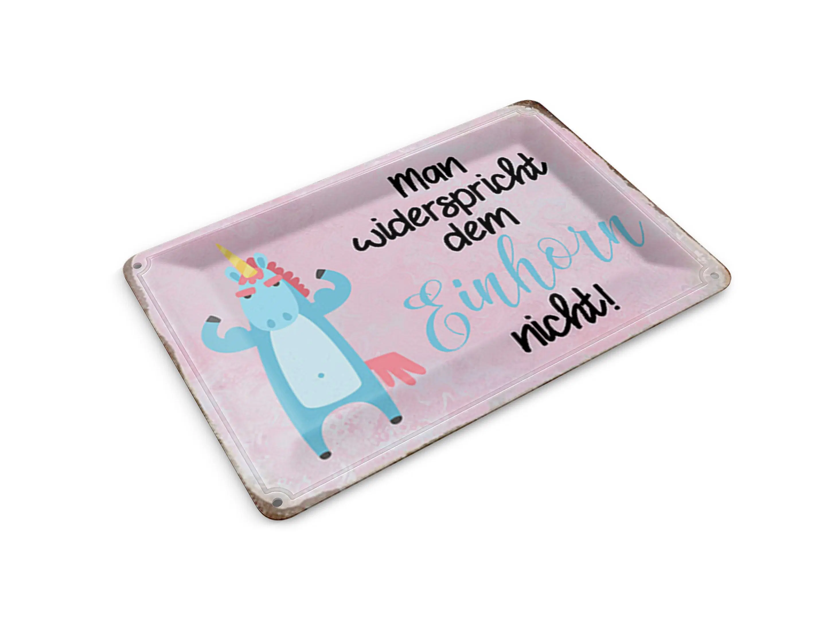 Tin postcard with saying, 14x10 cm: "You can't argue with a unicorn" - decorative sign