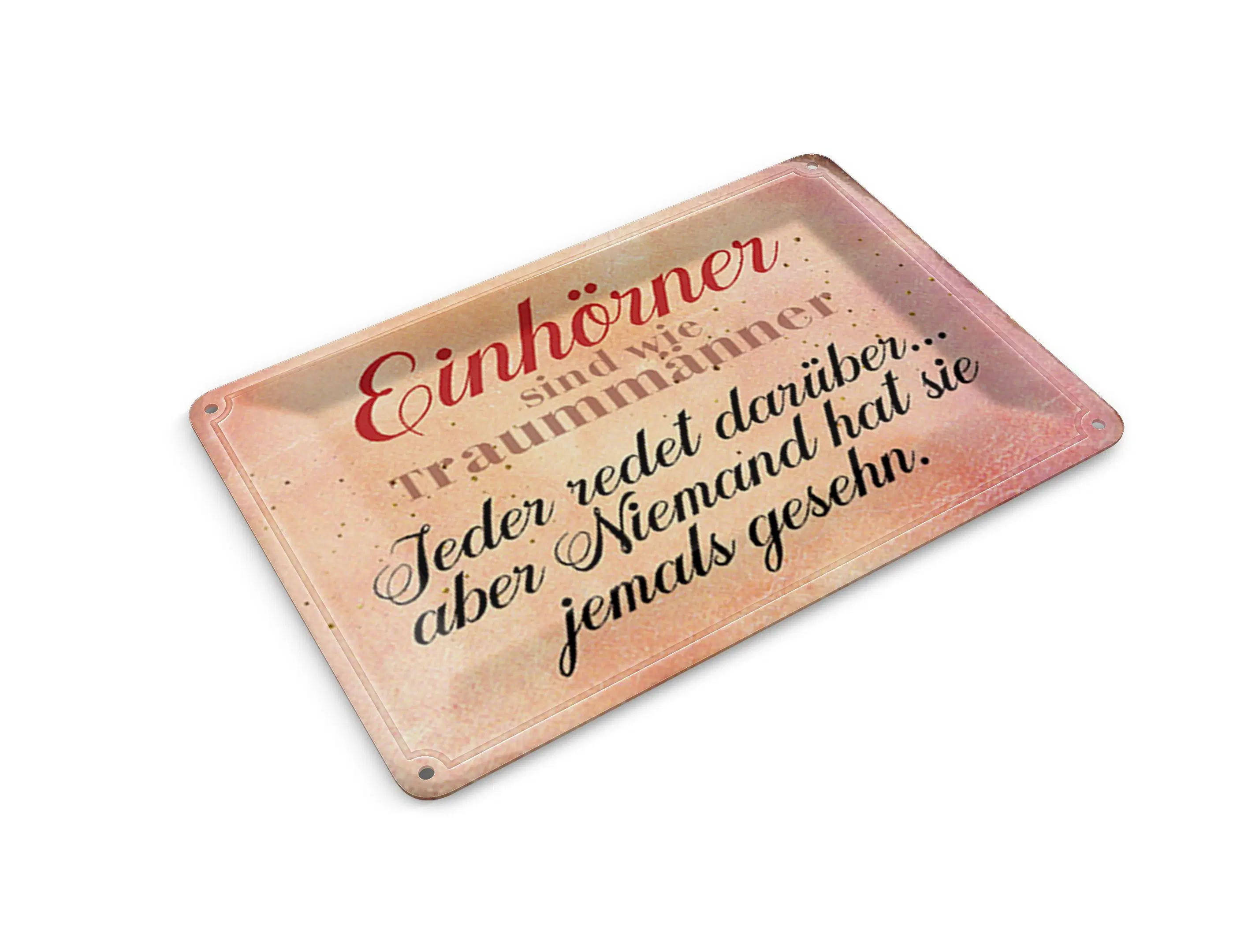 Tin postcard with saying, 14x10 cm: Unicorns are like dream men, decorative sign
