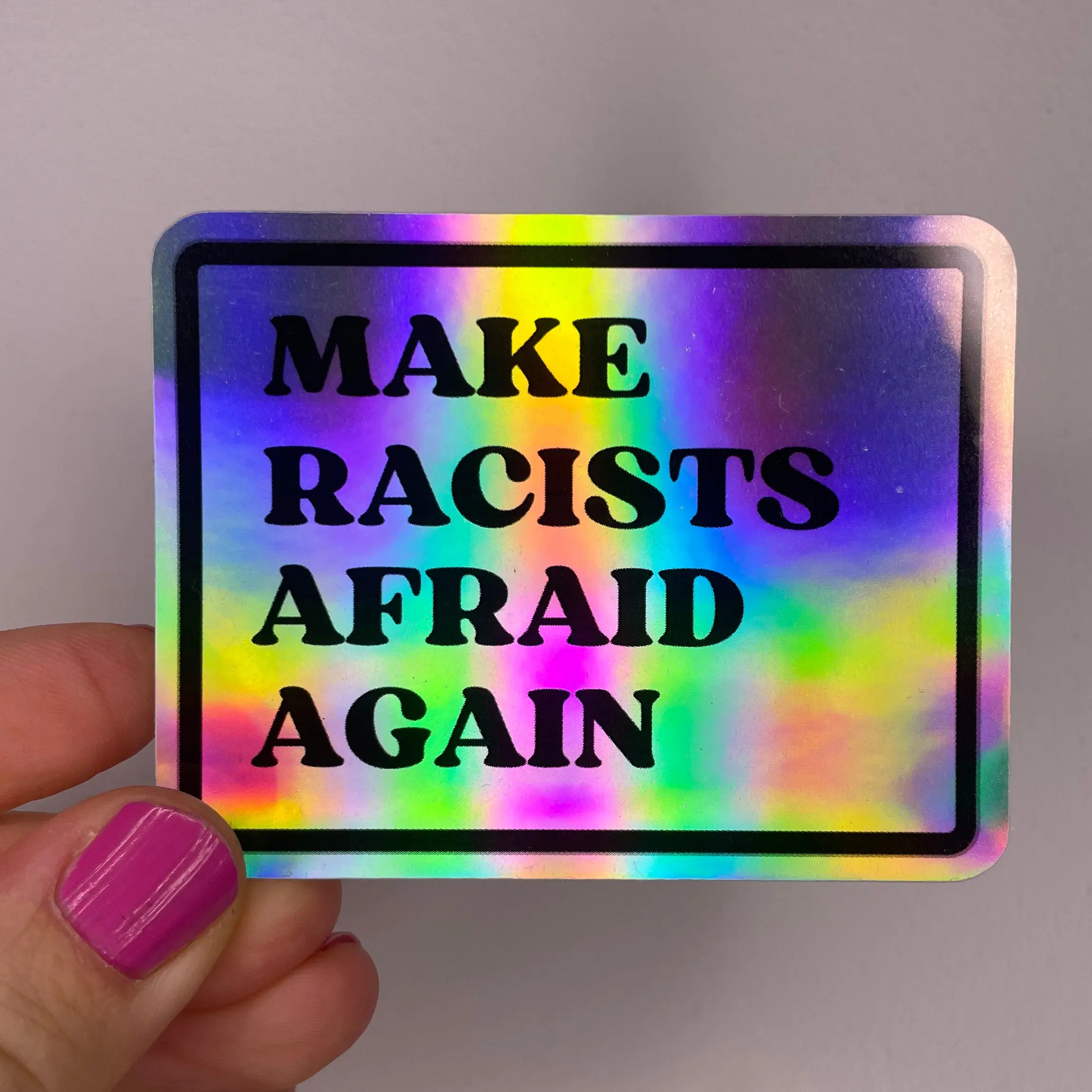 make racists afraid again sticker