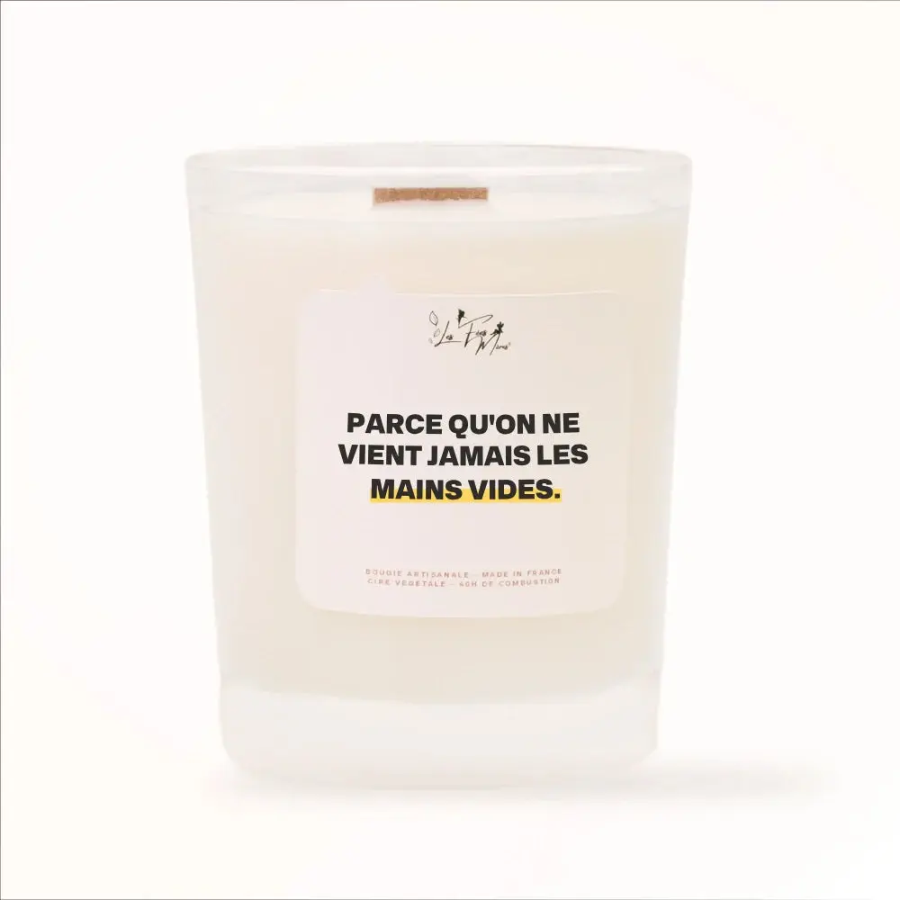 Bougie parfumée - Parce qu'on ne vient jamais les mains vides