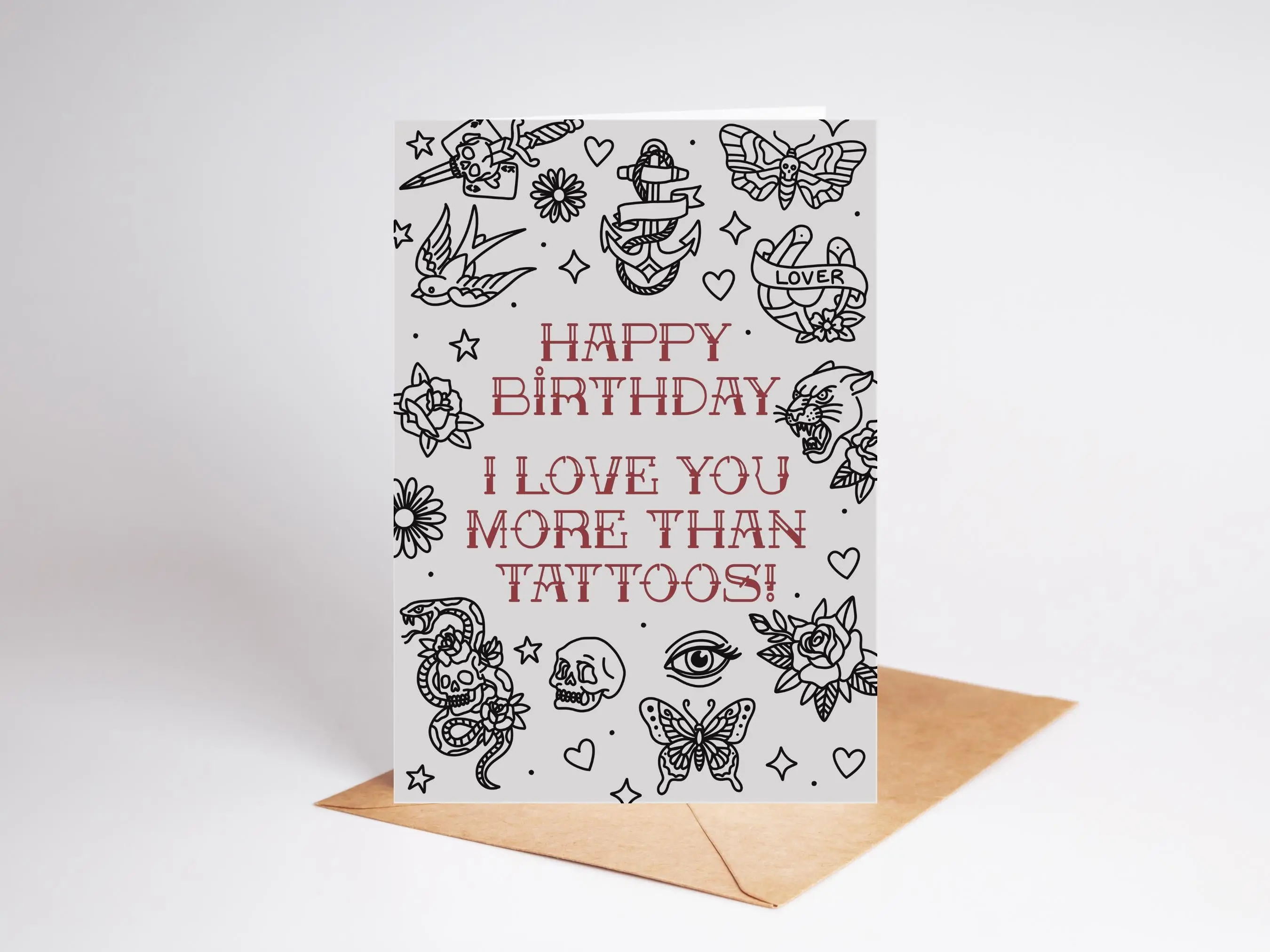I Love You More Than Tattoos | Birthday Card