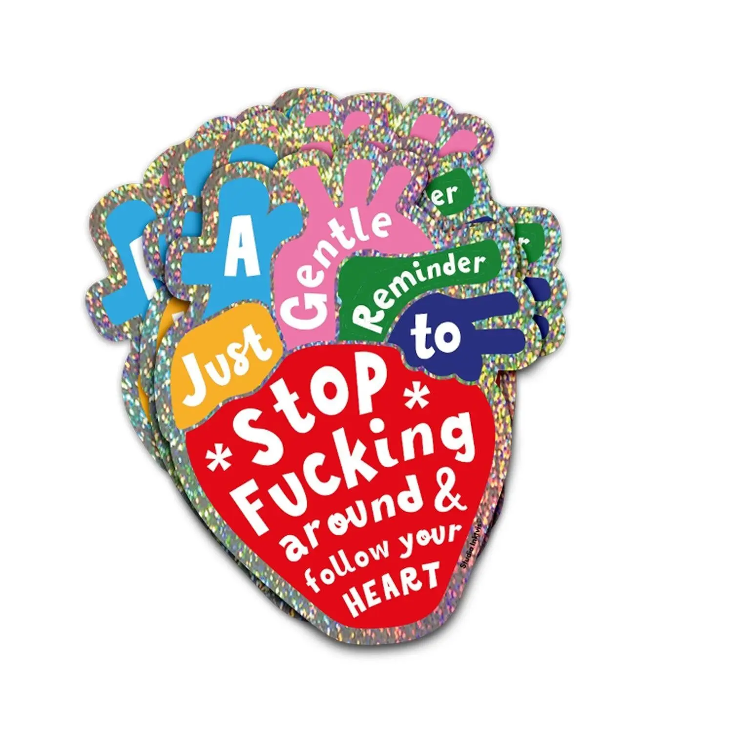 Glitter sticker Stop fucking around Heart