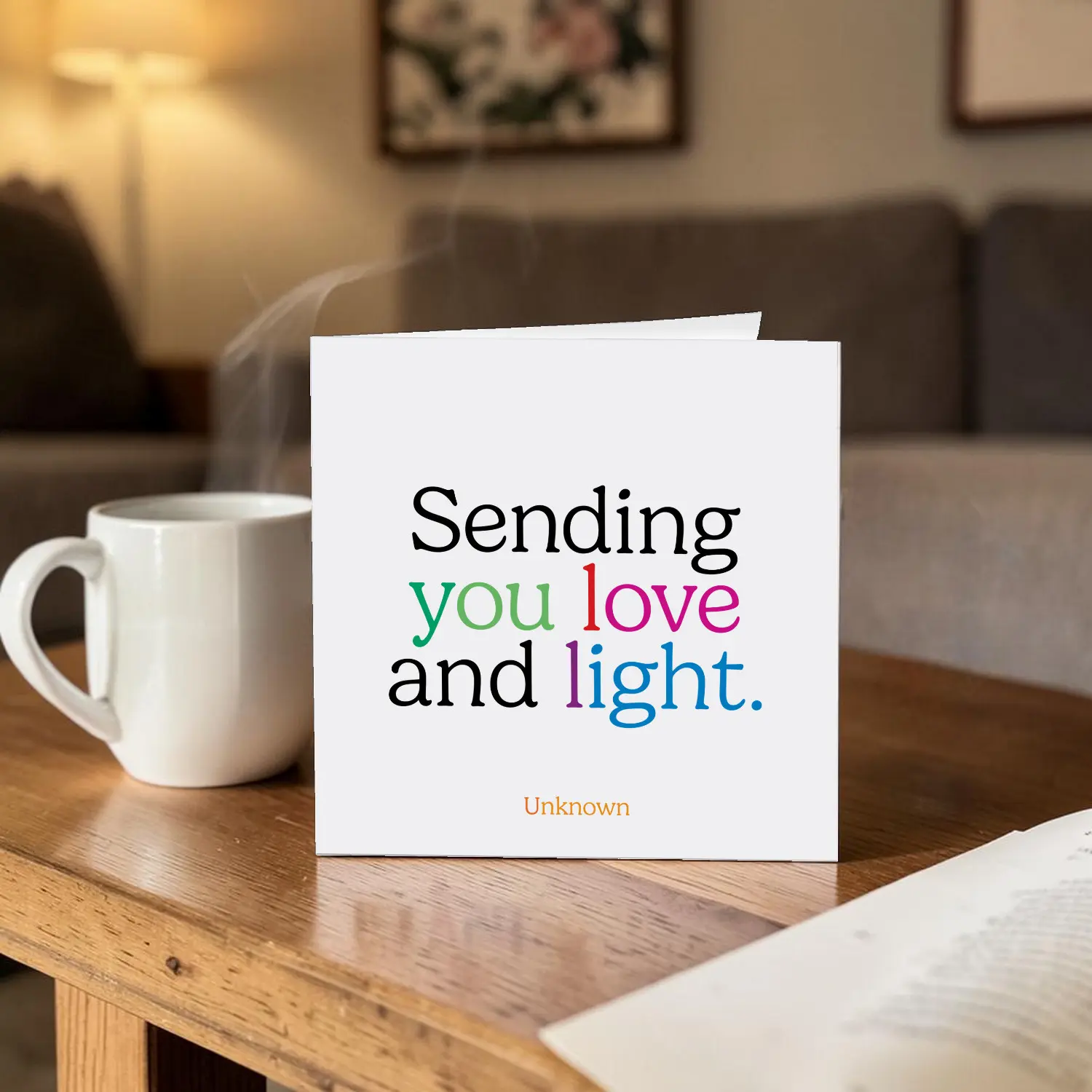 Quotable 5" Greeting Card - Sending You Love And Light  D373