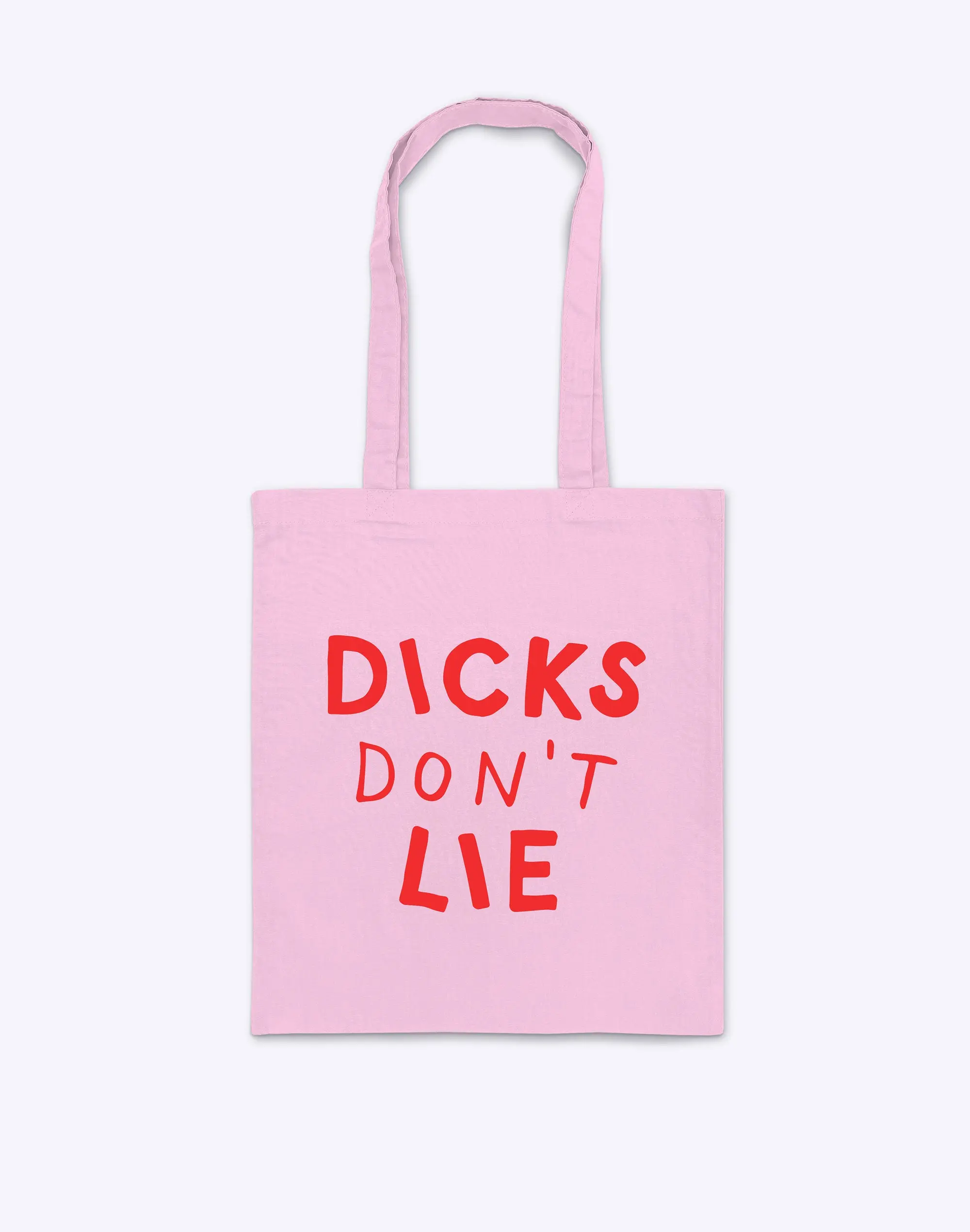 Tote – Dicks Don't Lie