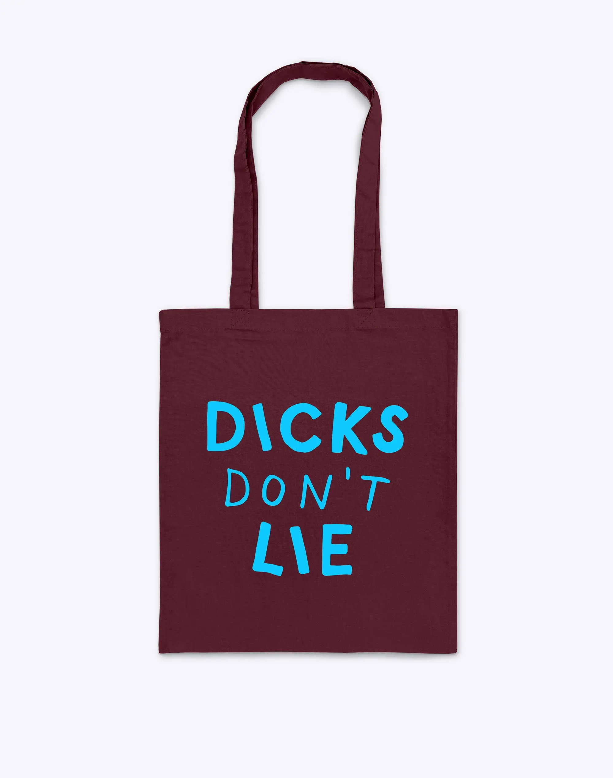 Tote – Dicks Don't Lie