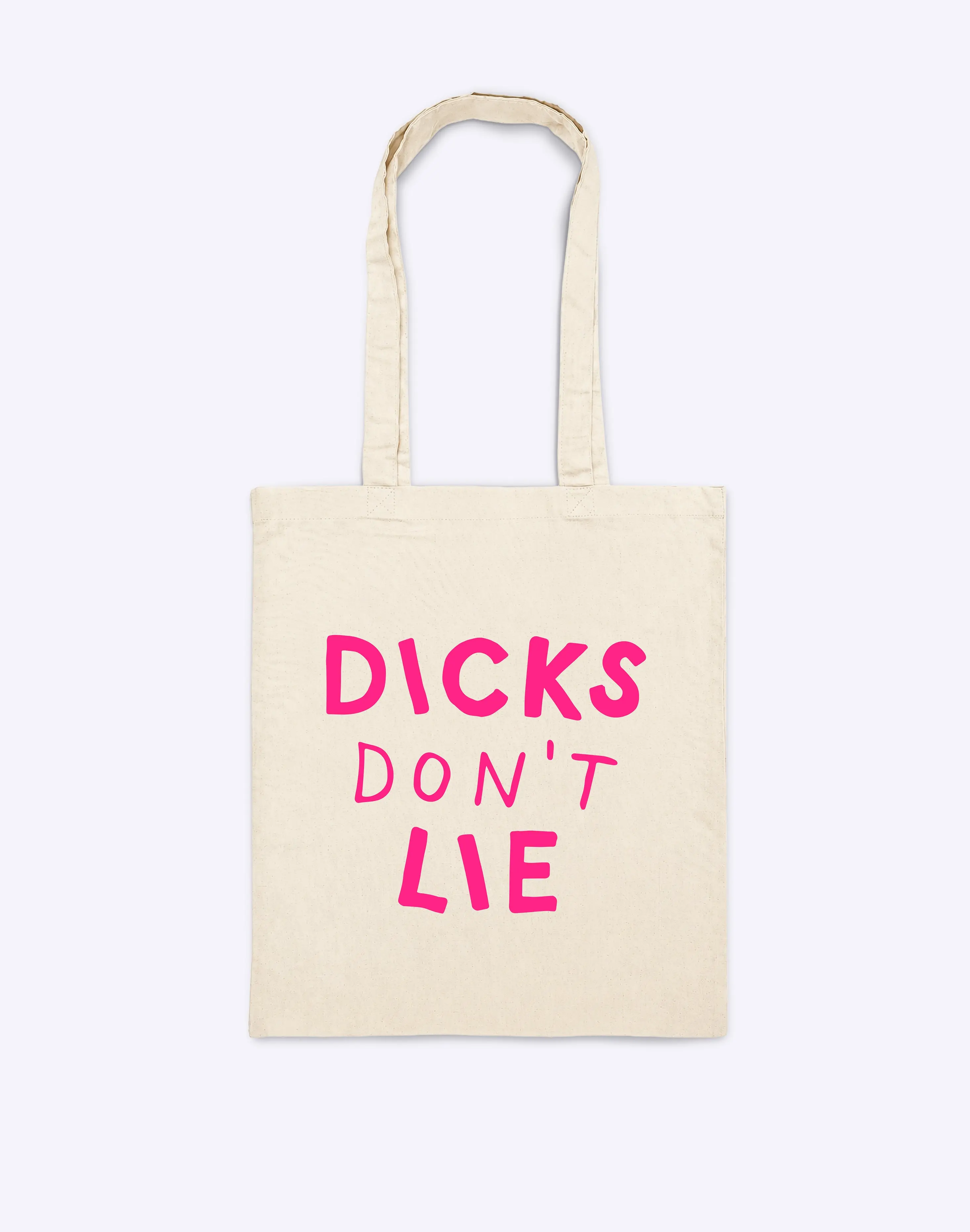 Tote – Dicks Don't Lie