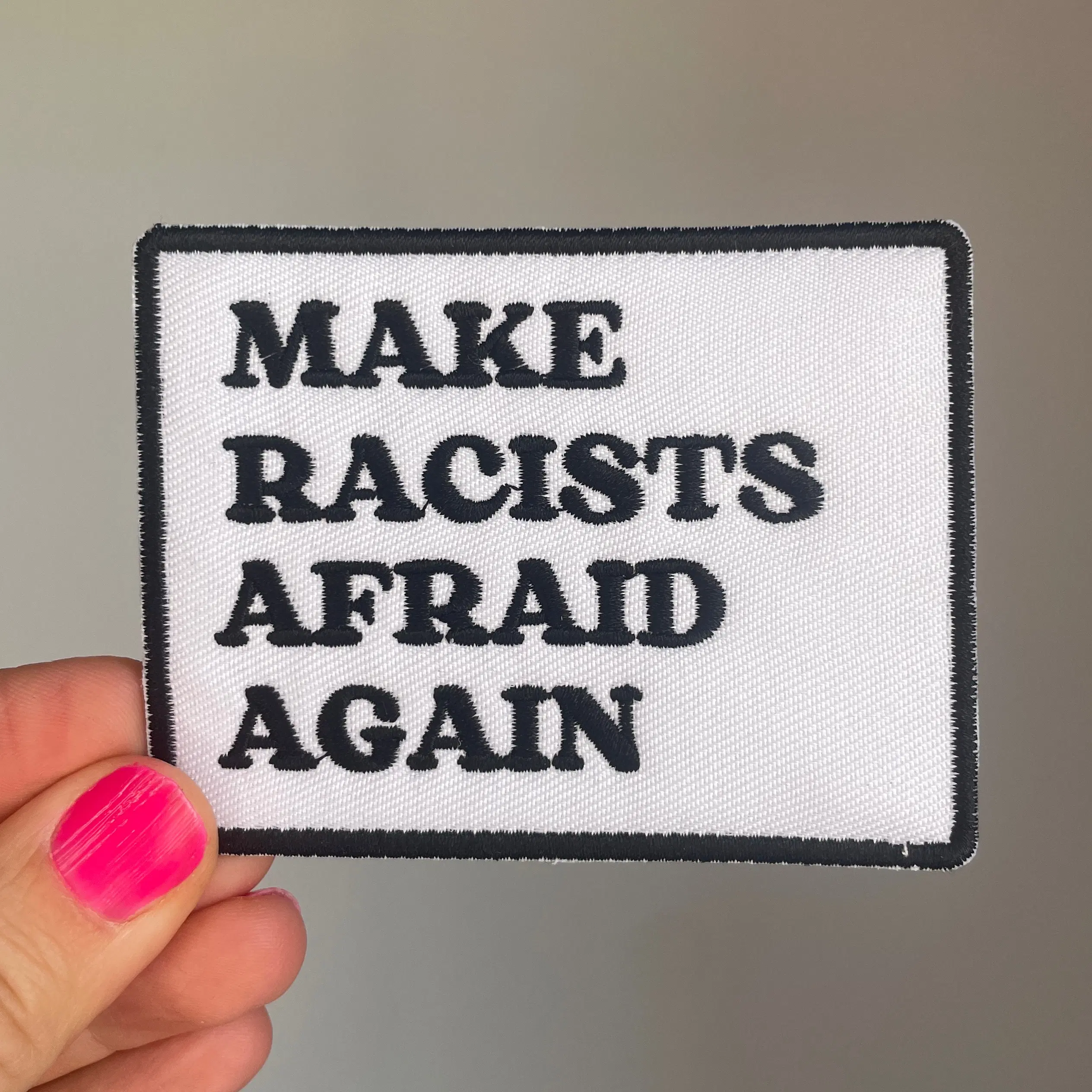 Make racists afraid again Patch